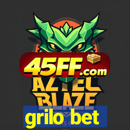 grilo bet